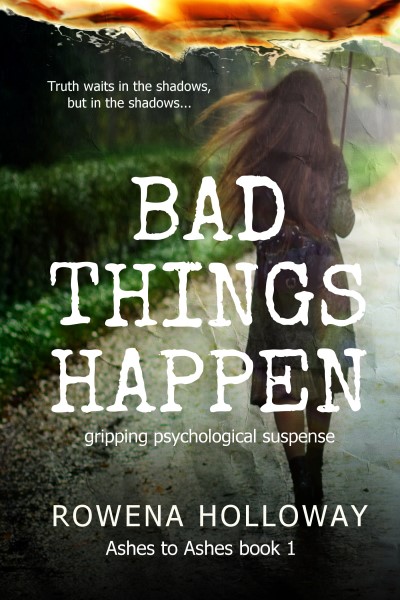Bad Things Happen. The introduction to the Ashes to Ashes series, three psychological suspense novels set in London. Can be read as a stand alone. 